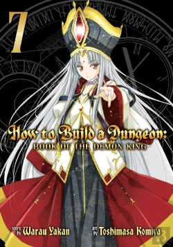 Bertrand.pt - How To Build A Dungeon: Book Of The Demon King Vol. 7