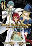How To Build A Dungeon: Book Of The Demon King Vol. 8