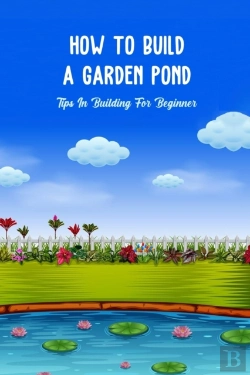 Bertrand.pt - How To Build A Garden Pond