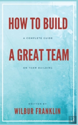 Bertrand.pt - How To Build A Great Team