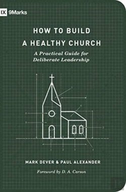 Bertrand.pt - How To Build A Healthy Church
