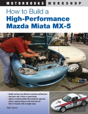 How To Build A High-Performance Mazda Miata Mx-5