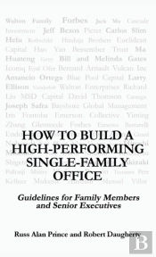 How To Build A High-Performing Single-Family Office