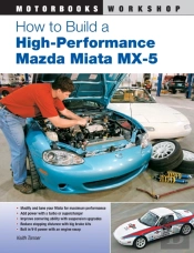 How To Build A Highperformance Mazdamiat