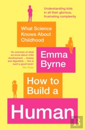 How To Build A Human