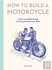How To Build A Motorcycle