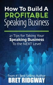 How To Build A Profitable Speaking Business