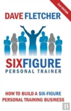 Bertrand.pt - How To Build A Six-Figure Personal Training Business