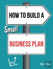 How To Build A Small Business Plan