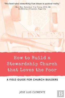 Bertrand.pt - How To Build A Stewardship Church That Loves The Poor