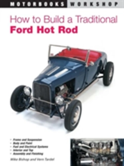 Bertrand.pt - How To Build A Traditional Ford Hot Rod