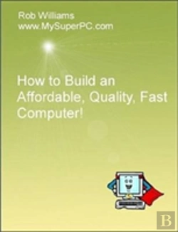 Bertrand.pt - How To Build An Affordable, Quality, Fast Computer!