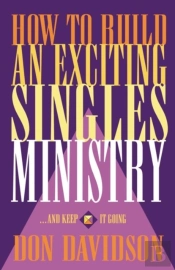How To Build An Exciting Singles Ministry