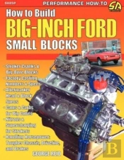 How To Build Big-Inch Ford Small Blocks