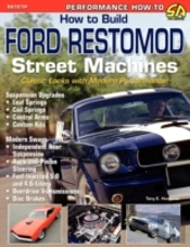 How To Build Ford Restomod Street Machines