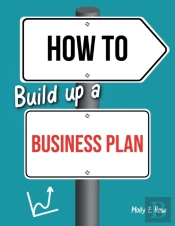 How To Build Up A Business Plan