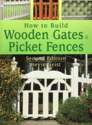 How To Build Wooden Gates And Picket Fences