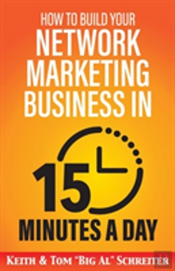 Bertrand.pt - How To Build Your Network Marketing Business In 15 Minutes A Day