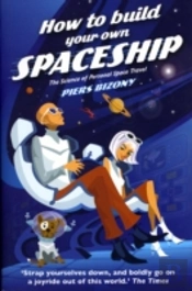 How To Build Your Own Spaceship