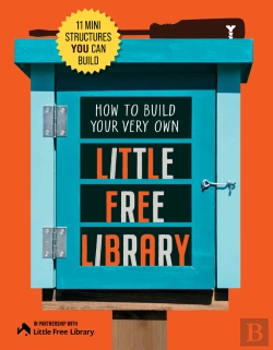 Bertrand.pt - How To Build Your Very Own Little Free Library