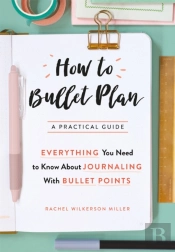 How To Bullet Plan