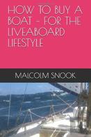 How To Buy A Boat - For The Liveaboard Lifestyle