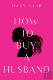 How To Buy A Husband