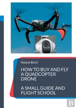 Bertrand.pt - How To Buy And Fly A Quadcopter Drone