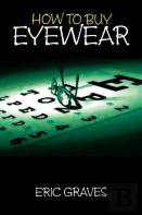 How To Buy Eyewear