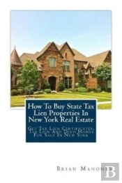 How To Buy State Tax Lien Properties In New York Real Estate