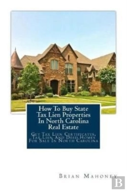 Bertrand.pt - How To Buy State Tax Lien Properties In North Carolina Real Estate