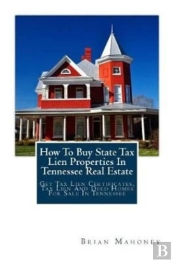 Bertrand.pt - How To Buy State Tax Lien Properties In Tennessee Real Estate