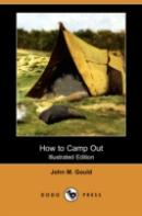 How To Camp Out (Illustrated Edition) (Dodo Press)