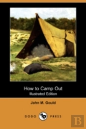 How To Camp Out (Illustrated Edition) (Dodo Press)