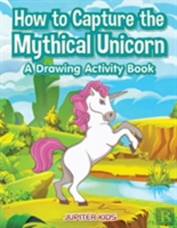 Bertrand.pt - How To Capture The Mythical Unicorn