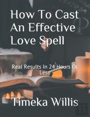 How To Cast An Effective Love Spell
