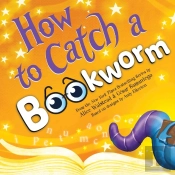 How To Catch A Bookworm
