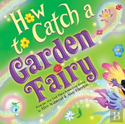 Bertrand.pt - How To Catch A Garden Fairy
