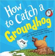 How To Catch A Groundhog
