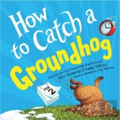 How To Catch A Groundhog