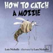 How To Catch A Mozzie