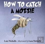 How To Catch A Mozzie