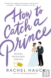 How To Catch A Prince