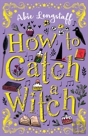 How To Catch A Witch