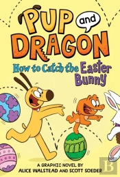 How To Catch Graphic Novels: How To Catch The Easter Bunny