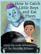 How To Catch Little Boys And Eat Them  8