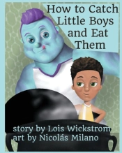 How To Catch Little Boys And Eat Them  8