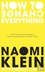 How To Change Everything