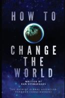How To Change The World