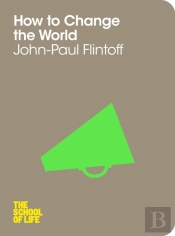 How To Change The World